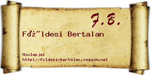 Földesi Bertalan névjegykártya